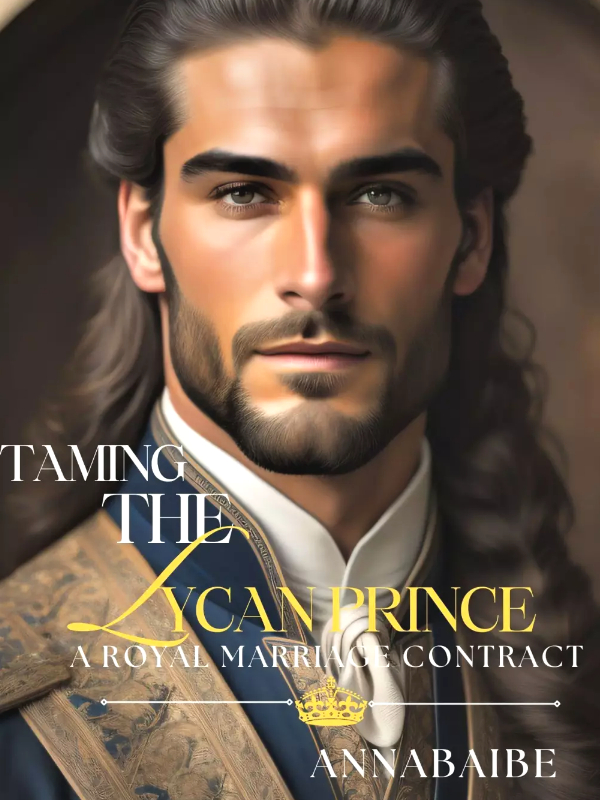Taming the Lycan Prince: A Royal Marriage Contract
