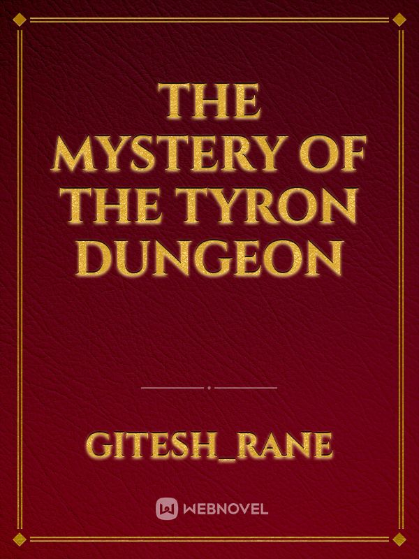 The Mystery of The Tyron Dungeon Book