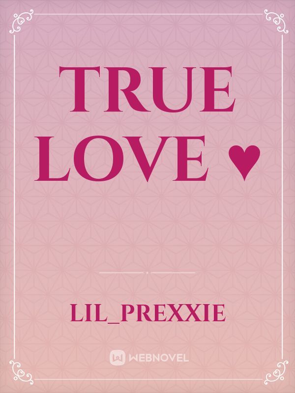 TRUE LOVE ♥️ Book