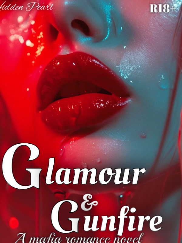 Glamour and Gunfire