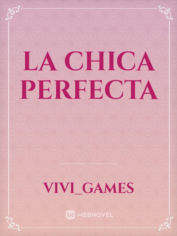 LA CHICA PERFECTA Book