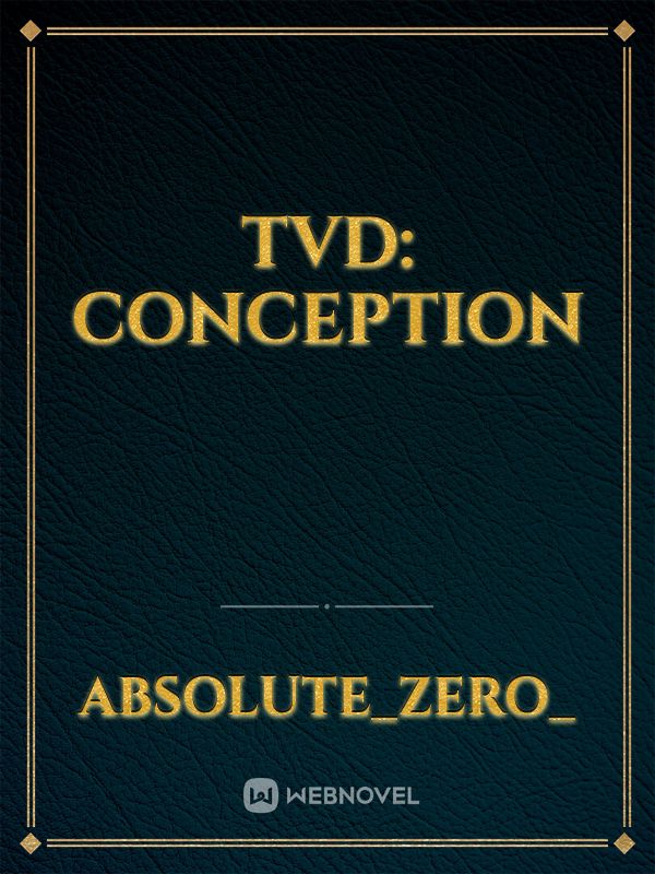 TVD: Conception