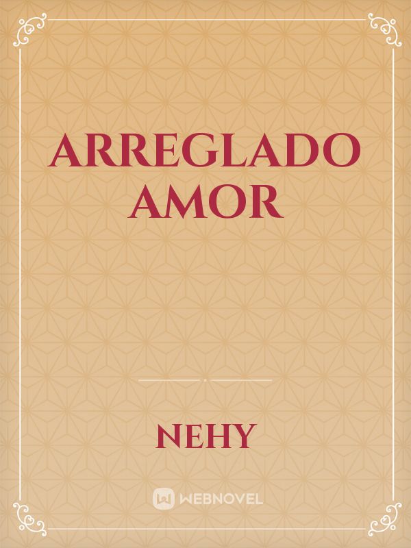 Arreglado Amor Book