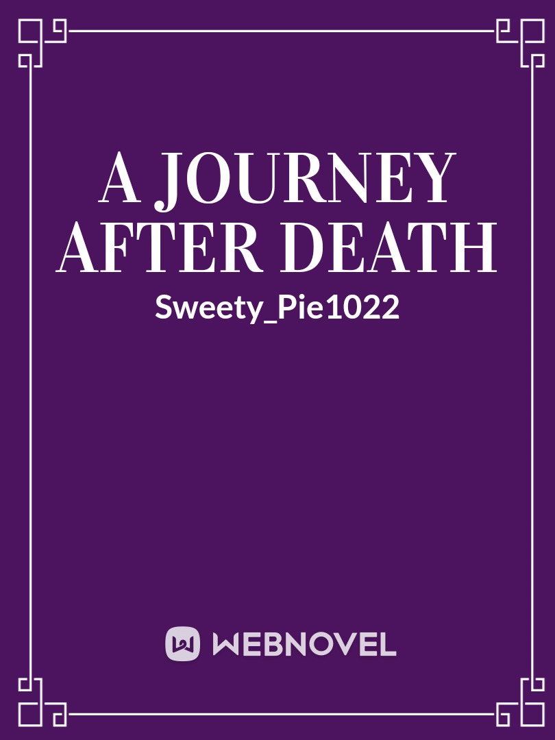 A Journey After Death