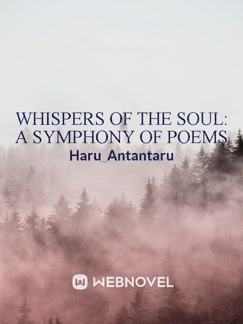 Whispers of the Soul: A Symphony of Poems Book
