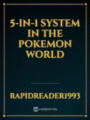 5-in-1 System in the Pokemon World Book