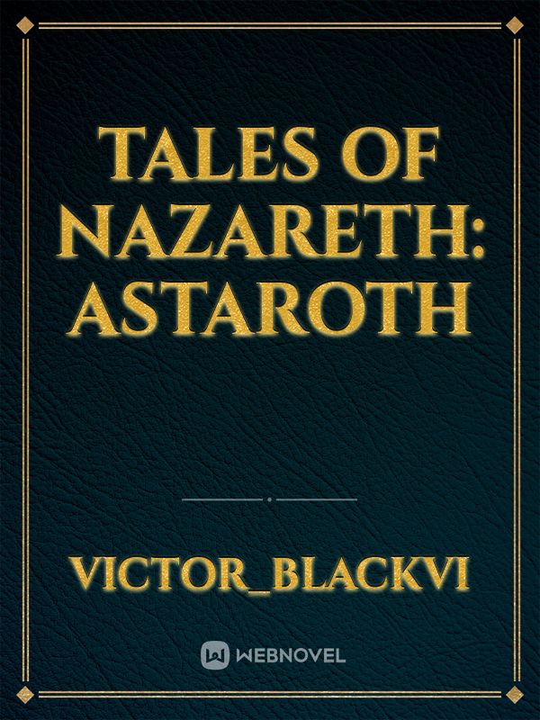 Tales of Nazareth: Astaroth Book