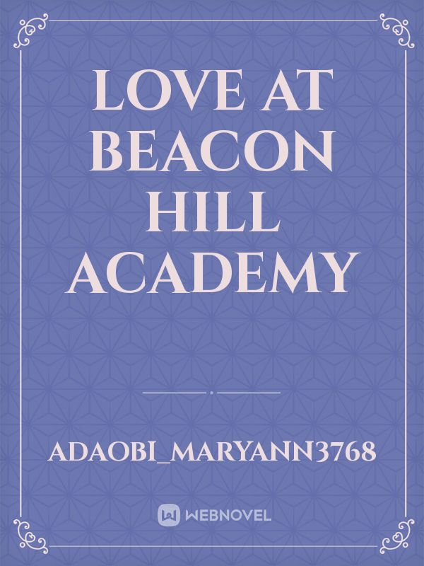 Love at Beacon Hill academy