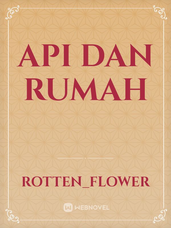 Api dan Rumah