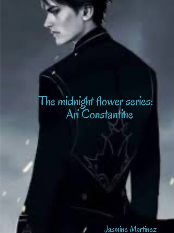The Midnight Flower Series: Ari Constantine