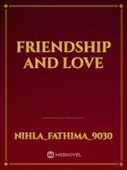 friendship and love Book