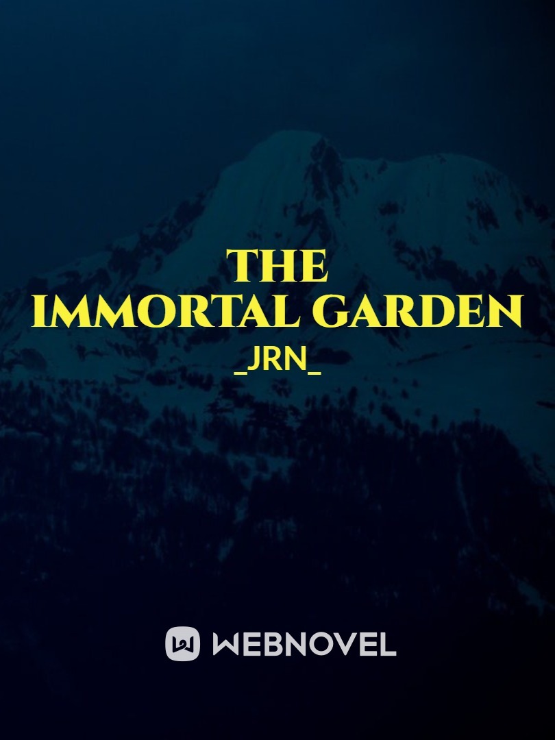 The Immortal Garden