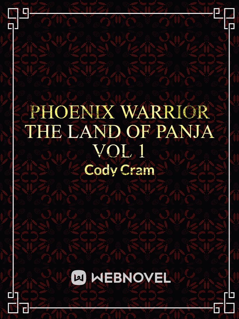 Phoenix Warrior the land of Panja