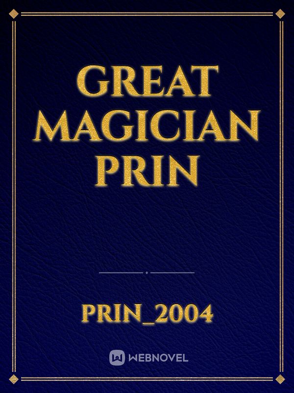 Great Magician Prin