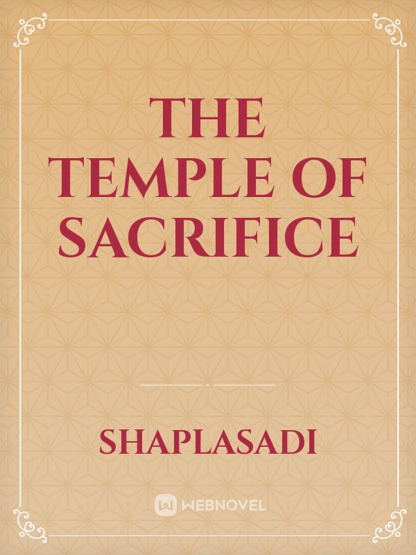 The Temple of Sacrifice