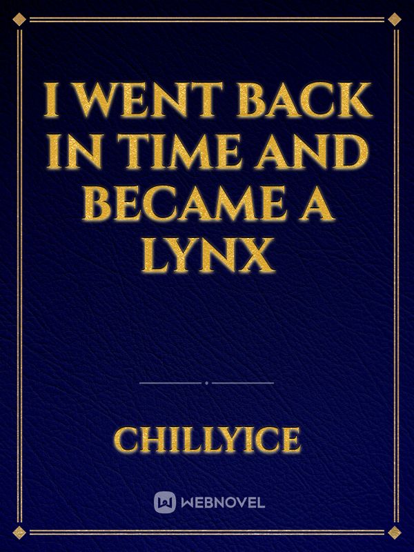 I went back in time and became a Lynx Book