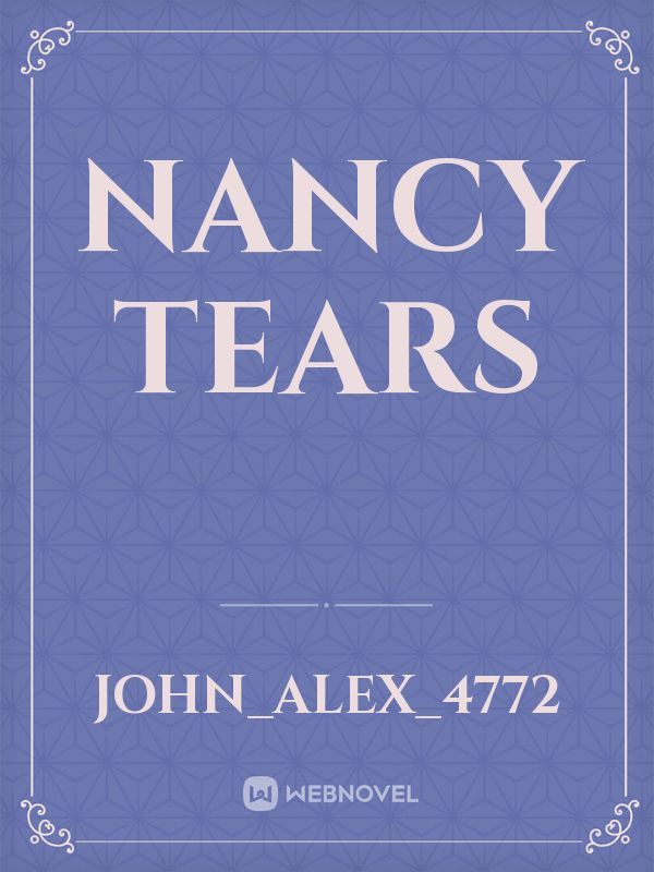 Nancy tears