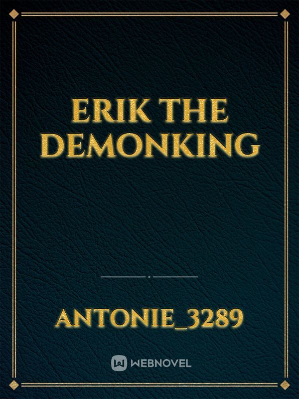 Erik The DemonKing
