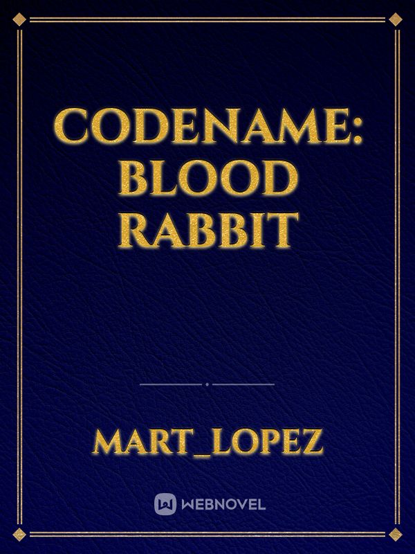 Codename: Blood Rabbit