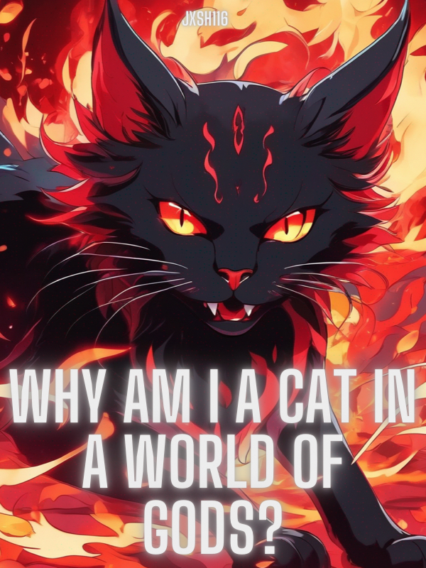 Why Am I A Cat In A World Of Gods? Book