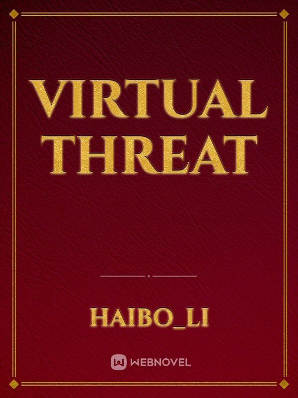 Virtual threat