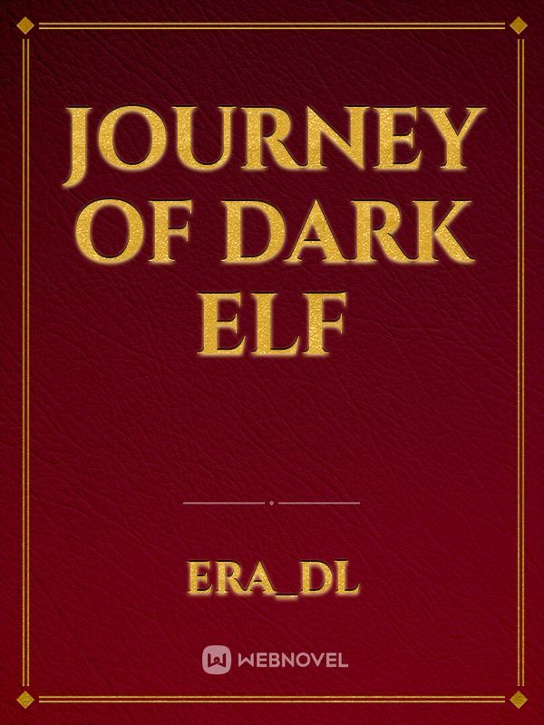 journey of dark elf