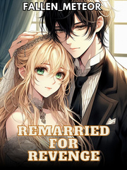 Remarried For Revenge Book
