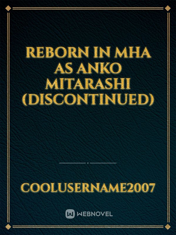 Reborn in MHA as Anko Mitarashi (DISCONTINUED) Book