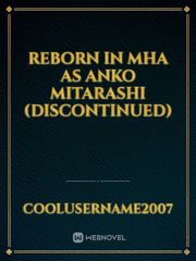 Reborn in MHA as Anko Mitarashi (DISCONTINUED) Book