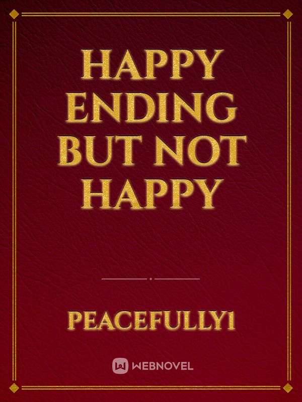 happy ending but not happy