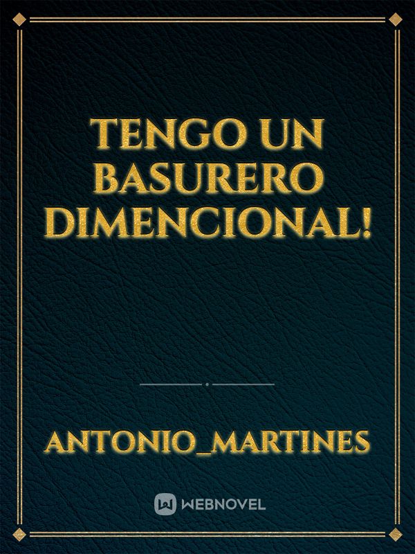 Tengo un basurero Dimencional!