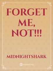 Forget Me, Not!!! Book