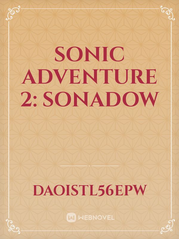 Sonic Adventure 2: Sonadow Book