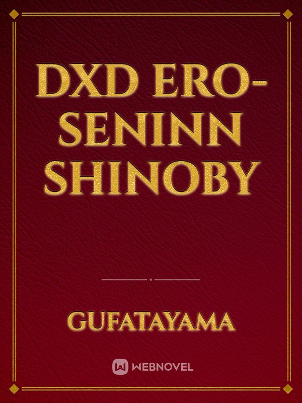 DXD Ero-Seninn Shinoby Book