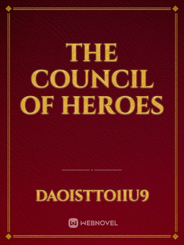 The Council of Heroes