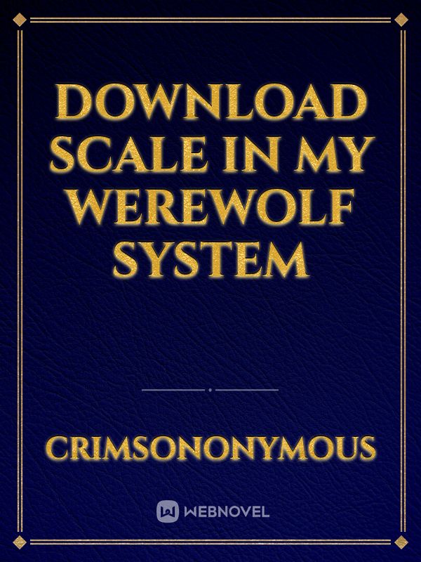 download scale in My Werewolf system