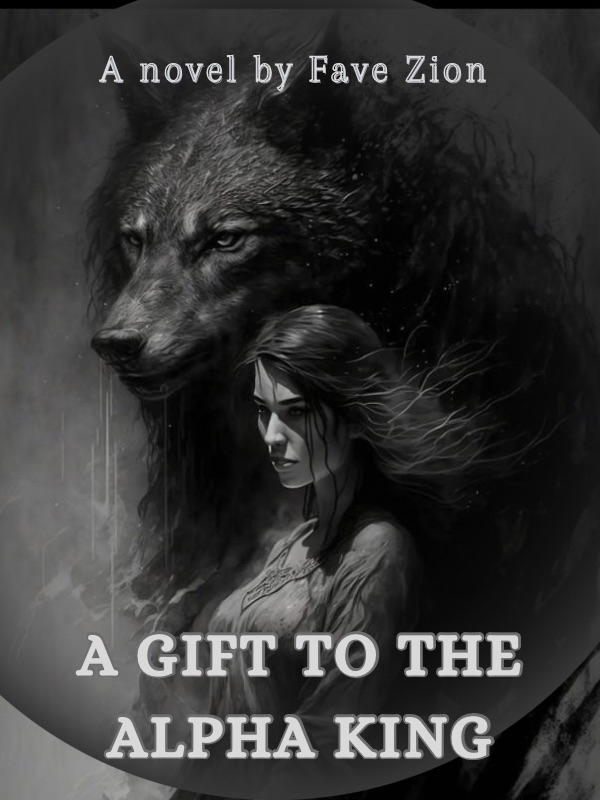 A gift to the alpha king Book