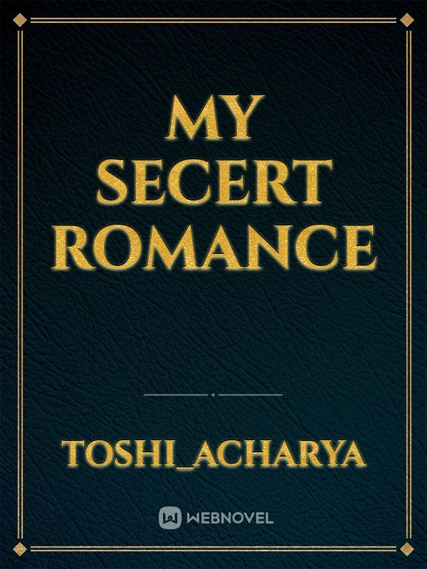 My Secert Romance Book