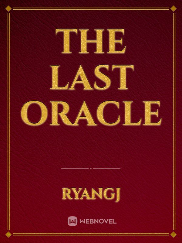 The last Oracle