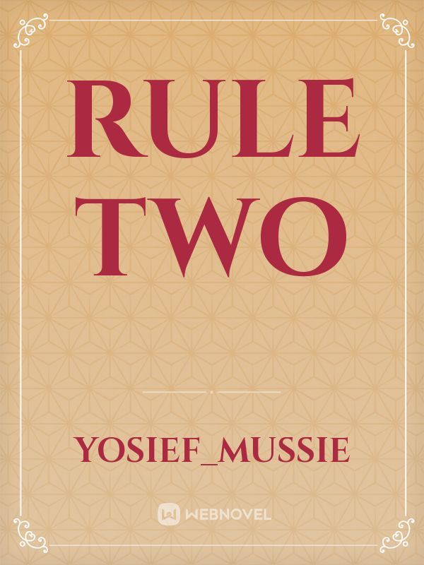 rule two