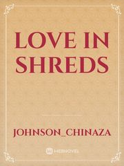 Love in shreds Book