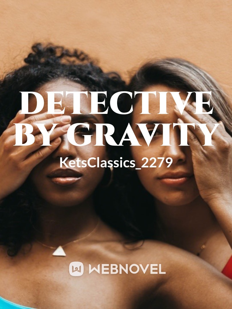 Detective by GRAVITY