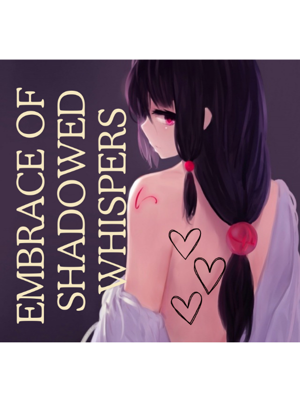 Embrace Of Shadowed Whispers Book