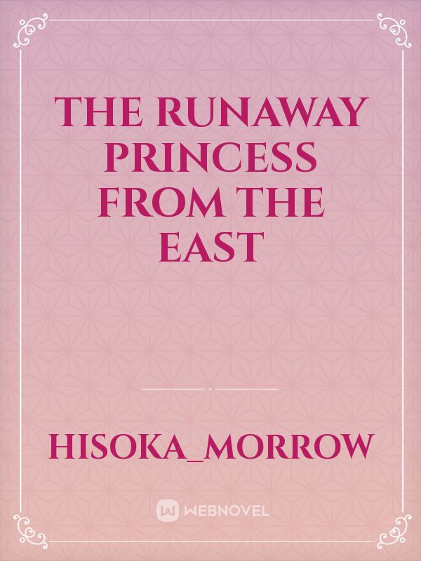The Runaway Princess from the East Book