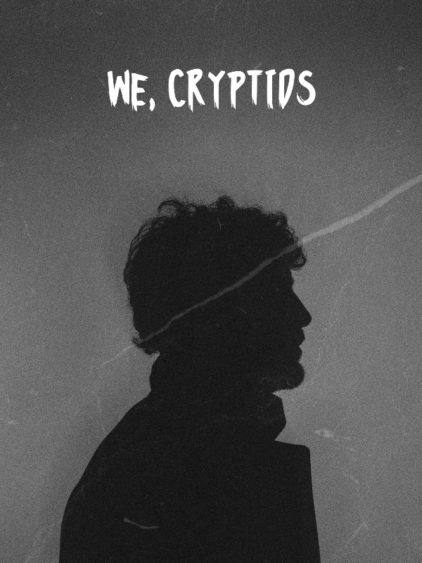 We, Cryptids