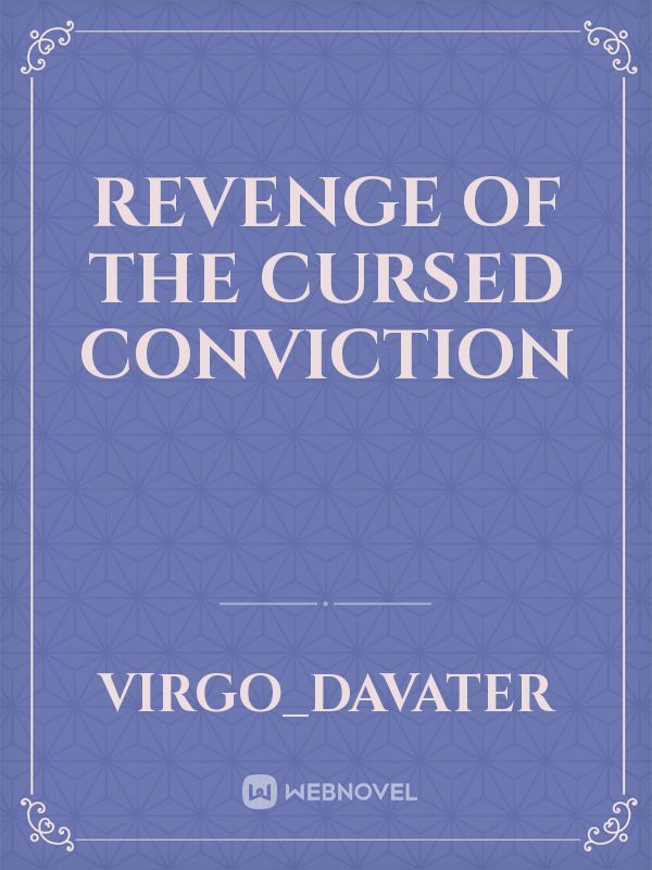 Revenge of the Cursed Conviction Book