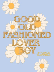 Good Old Fashioned Lover Boy Book