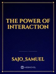 the power of interaction Book