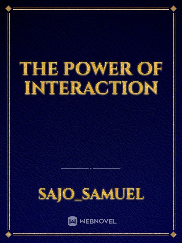 the power of interaction Book