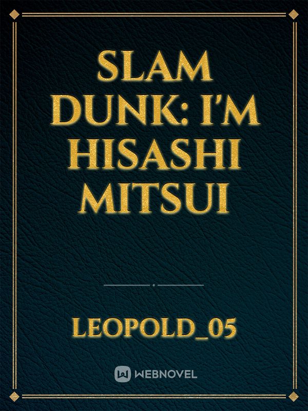 Slam Dunk: I'm Hisashi Mitsui Book